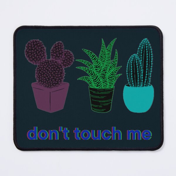 Item preview, Don't touch me designed and sold by Slyguy88.