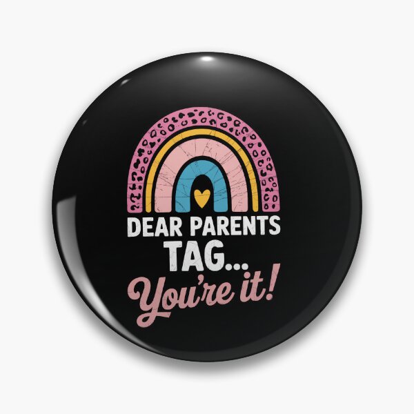 Item preview, Dear Parents Tag You're It Teacher Last Day Of School designed and sold by TrinaEspinoza.