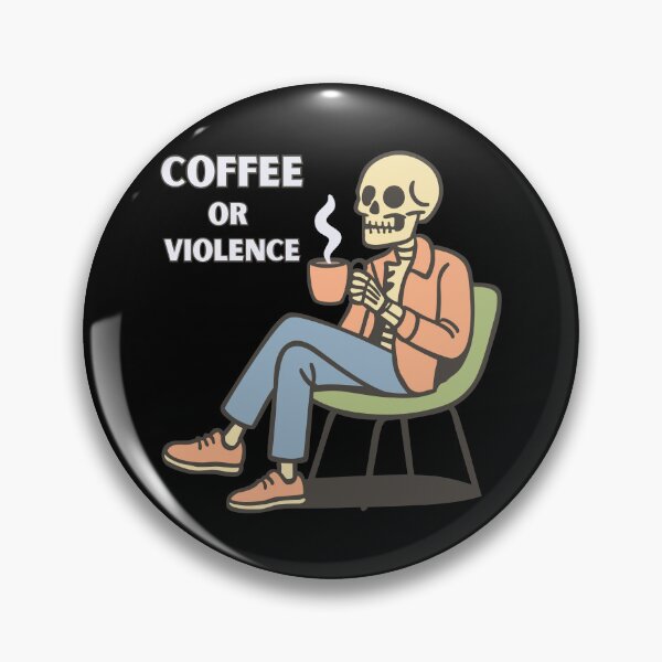 Item preview, coffee or violence simple classic design designed and sold by OldSkullDesigns.