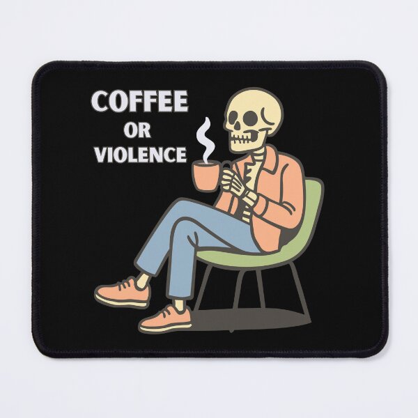 Item preview, coffee or violence simple classic design designed and sold by OldSkullDesigns.