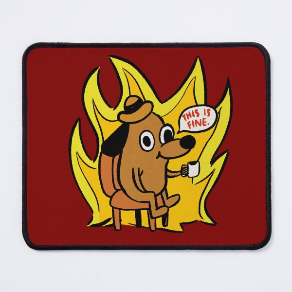 Item preview, This is Fine Meme designed and sold by Blank Pepper Art.