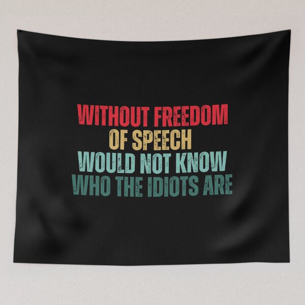 Item preview, Without Freedom Of Speech Funny Sarcastic Quote Humor designed and sold by Dondonmart.
