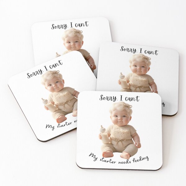 Item preview, Sorry I Can't My Starter Needs Feeding - Sourdough Baby designed and sold by Artisan Bio Studio.