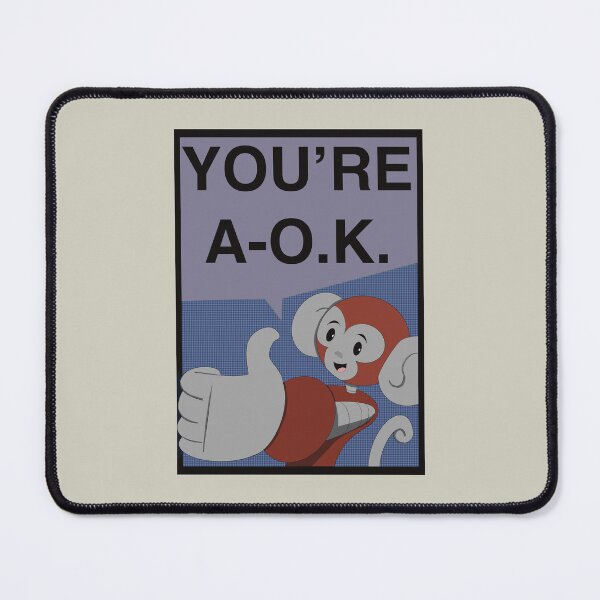 Item preview, YOU'RE A- O.K. designed and sold by DroidMonkey.