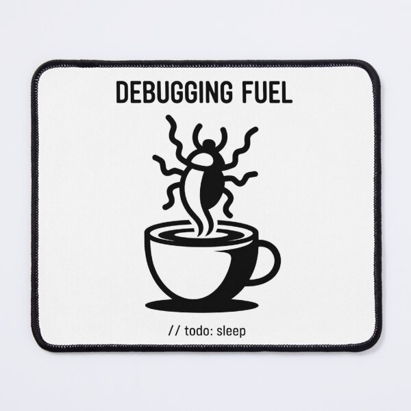 Item preview, Debugging Fuel – Funny Programmer Coffee Bug  | Coder Gift | Software Developer Humor | TO DO Sleep designed and sold by CrystalCove11.
