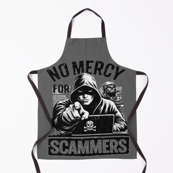 Item preview, No Mercy For Scammers Cyber Security Anti Scam Hacker Design designed and sold by NeO² Studio.