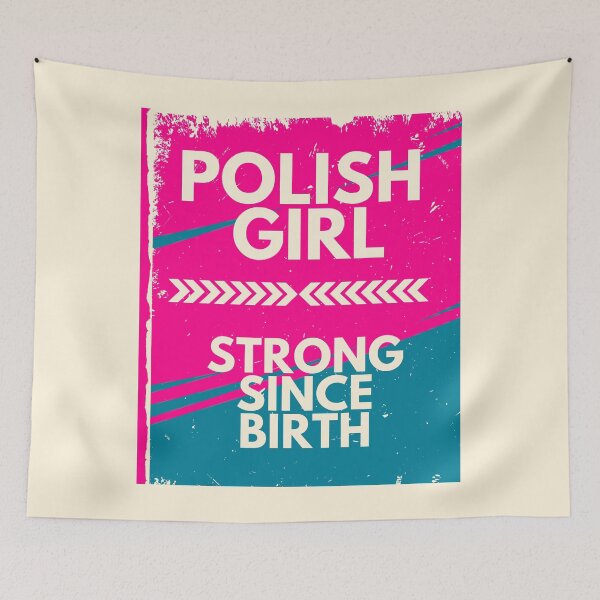 Item preview, Polish Girl – Strong Since Birth designed and sold by icreativestudio.