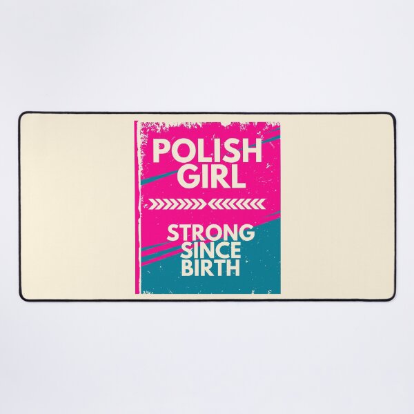Item preview, Polish Girl – Strong Since Birth designed and sold by icreativestudio.