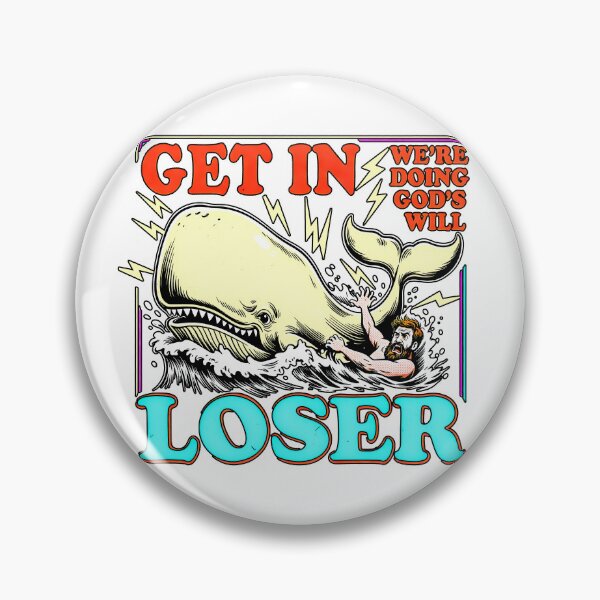 Item preview, Get In Loser We're Doing Gods Will Funny Whale Bible Humor designed and sold by graphixpolash.