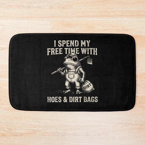 Item preview, I Spend My Free Time With Hoes And Dirt Bags Frog Gardening designed and sold by EchoElowen.