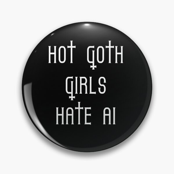 Item preview, Hot Goth girls hate AI designed and sold by CookiesCrypt.