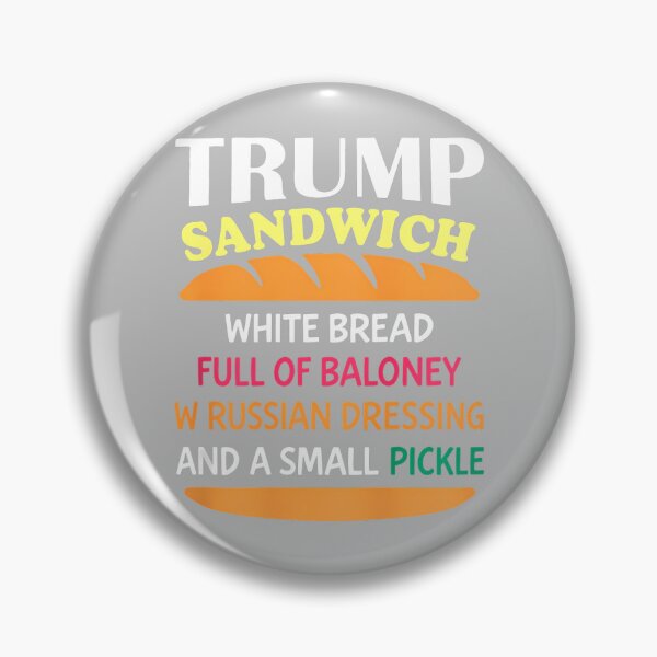 Item preview, (ON Back) Trump Sandwich White Bread Funny designed and sold by mjohnson9.