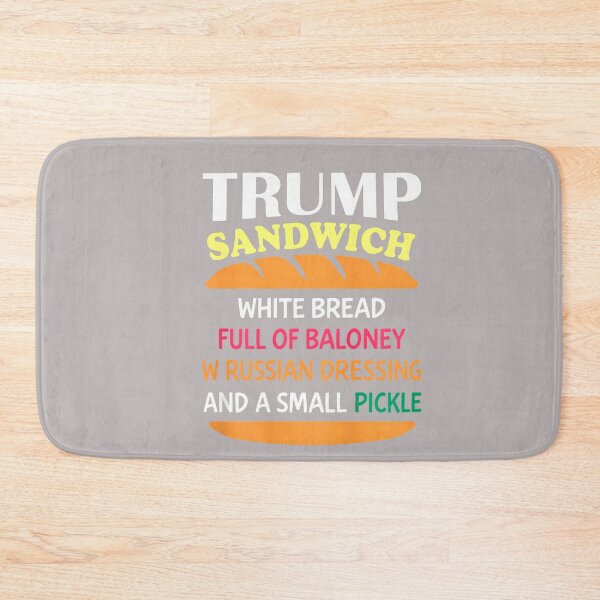 Item preview, (ON Back) Trump Sandwich White Bread Funny designed and sold by mjohnson9.