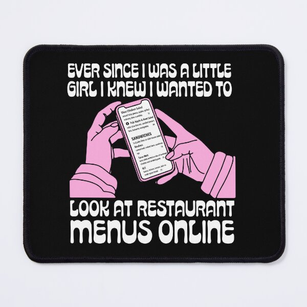 Item preview, Ever Since I Was A Little Girl I Knew I Wanted To Read Restaurant Menus Online designed and sold by LOUP-SOLI.