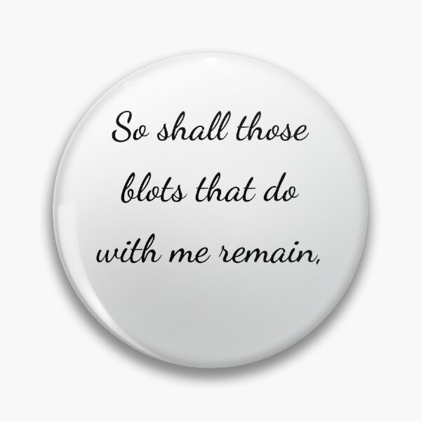 Item preview, "So shall those blots that do with me remain," - handwriting black designed and sold by ariksworld.