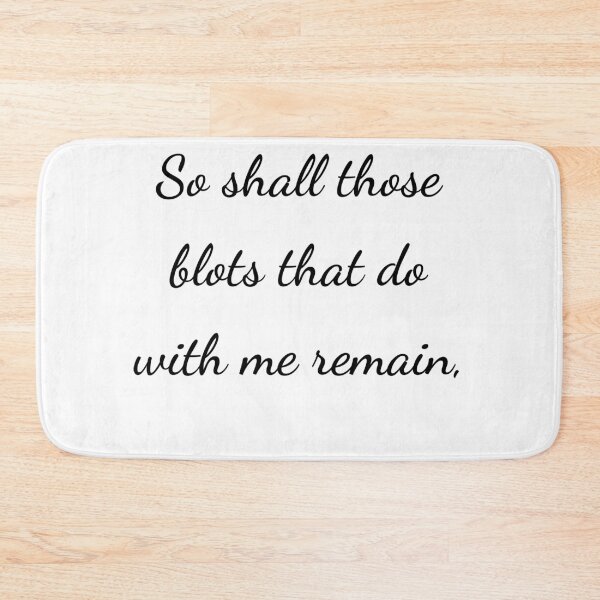Item preview, "So shall those blots that do with me remain," - handwriting black designed and sold by ariksworld.