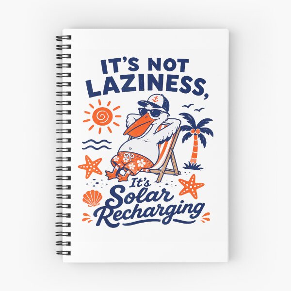 Item preview, Its Not Laziness Its Solar Recharging Funny Summer Pelican Beach Vacation designed and sold by FloroFablem.