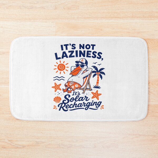 Item preview, Its Not Laziness Its Solar Recharging Funny Summer Pelican Beach Vacation designed and sold by FloroFablem.