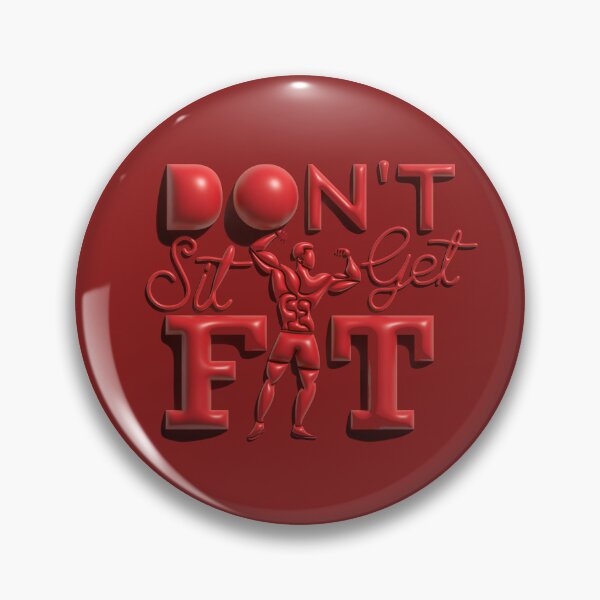 Item preview, Don't Sit Get Fit – Bold 3D Gym Motivation Fitness Workout Graphic Design designed and sold by DERA RAY.