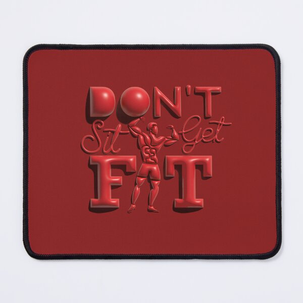 Item preview, Don't Sit Get Fit – Bold 3D Gym Motivation Fitness Workout Graphic Design designed and sold by DERA RAY.