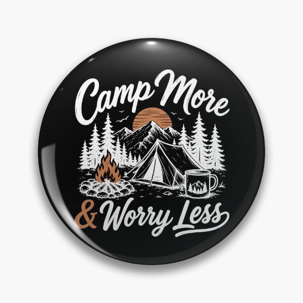 Item preview, Camp More Worry Less designed and sold by Chromarist.