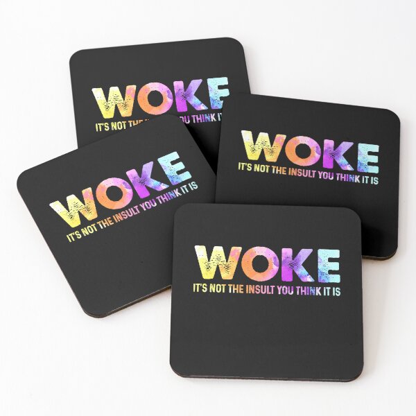 Item preview, Saying Woke It's Not The Insult You Think It Is designed and sold by Randomera.