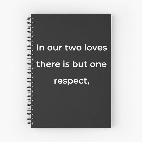 Item preview, "In our two loves there is but one respect," - print white designed and sold by ariksworld.