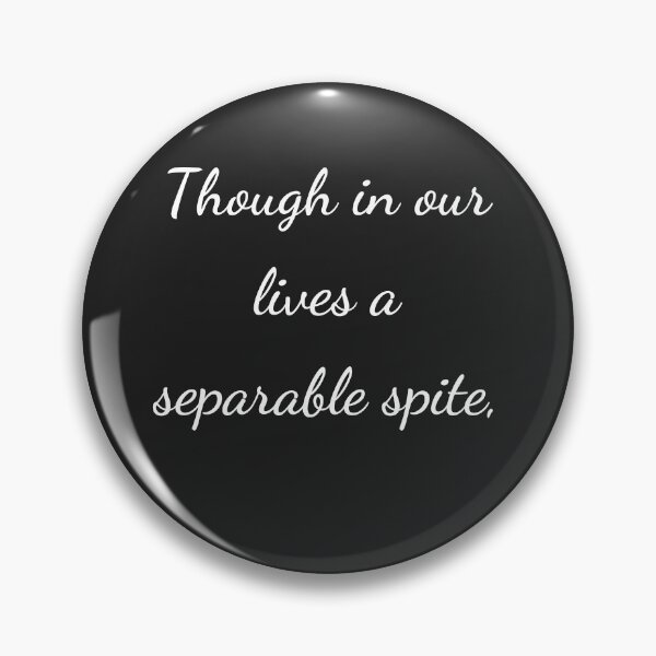 Item preview, "Though in our lives a separable spite," - handwriting white designed and sold by ariksworld.