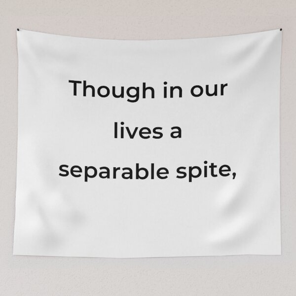 Item preview, "Though in our lives a separable spite," - print black designed and sold by ariksworld.