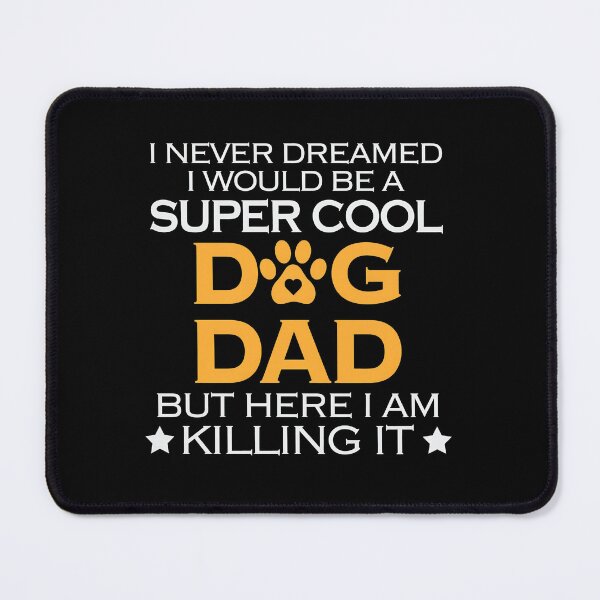 Item preview, Super Cool Dog Dad Killing It Paw Print Shirt designed and sold by SoyLamderma.