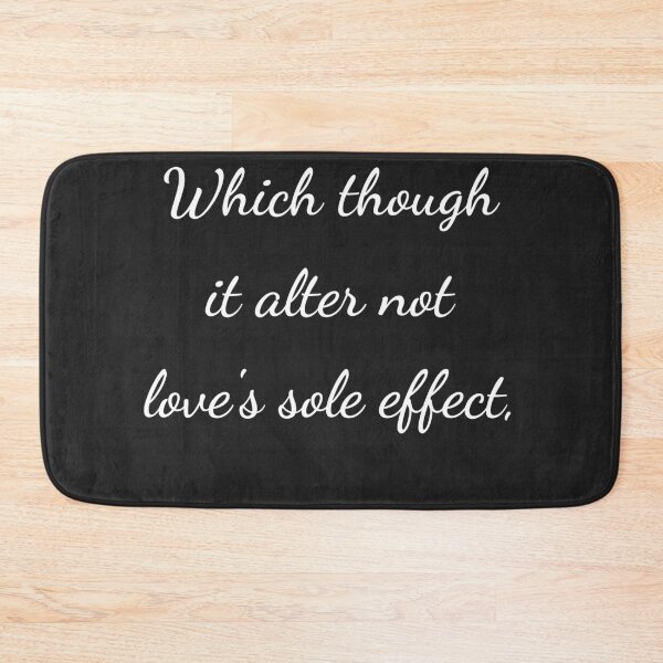 Item preview, "Which though it alter not love's sole effect," - handwriting white designed and sold by ariksworld.