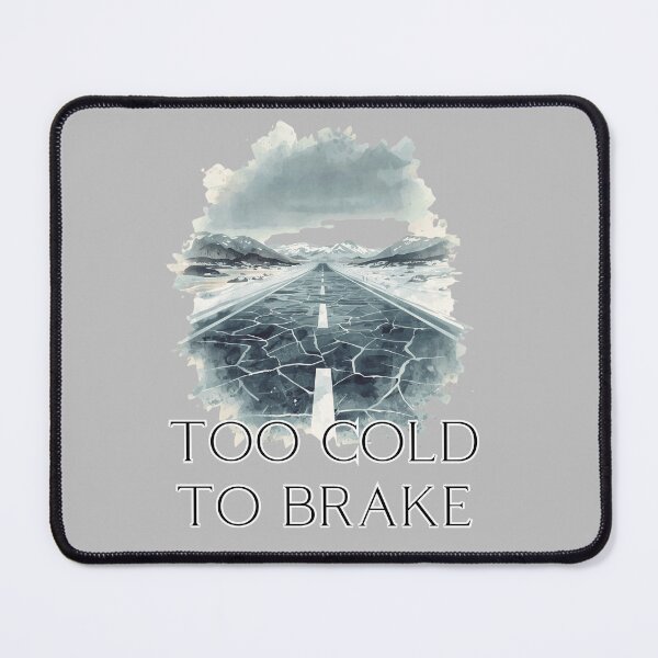 Item preview, Too Cold To Brake T-shirt for Drive Lovers T-Shirt designed and sold by Lopez-Design.