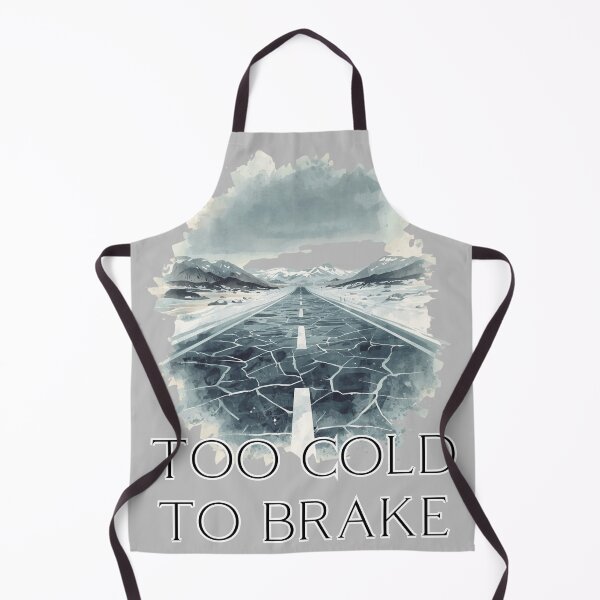 Item preview, Too Cold To Brake T-shirt for Drive Lovers T-Shirt designed and sold by Lopez-Design.