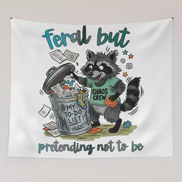 Item preview, Feral But Pretending Not To Be Funny Raccoon Chaos Crew Gift designed and sold by Ink & Kind Studio.