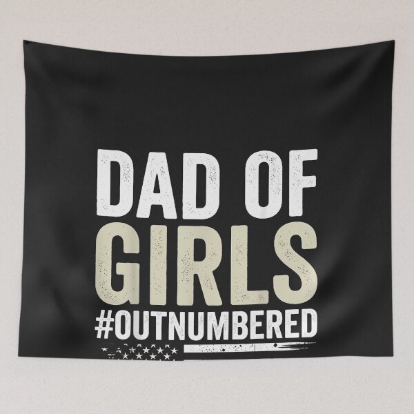 Item preview, Dad of Girls Out Numbered Funny Father's Day Men Women Kids_2 designed and sold by CriseldaBruning.