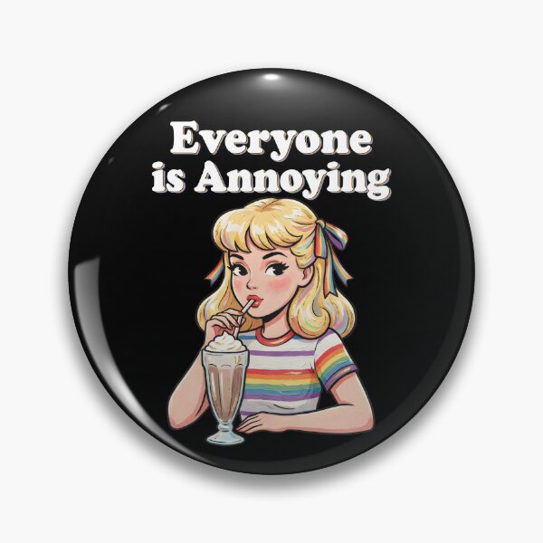 Item preview, Everyone is Annoying designed and sold by Necesario88.
