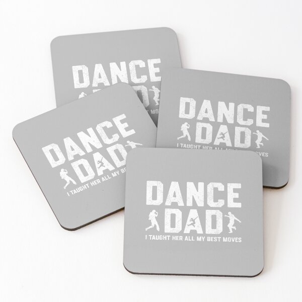 Item preview, Dance Dad I Taught Her All My Best Moves Dancer Father Men designed and sold by ArleneRowe.