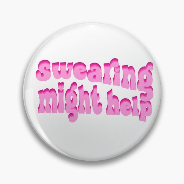 Item preview, Swearing might help designed and sold by pinkyfish1010.