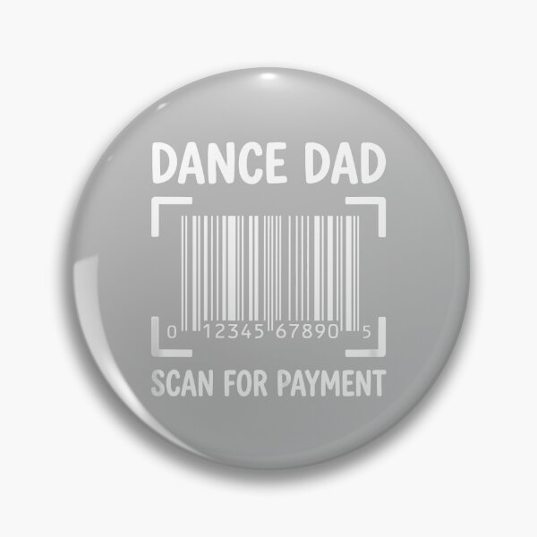 Item preview, Dance Dad Scan for Payment Funny Barcode Graphic designed and sold by ArleneRowe.