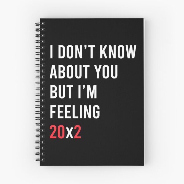 Item preview, I don't know about you but i'm feeling 20x2 40th birthday  designed and sold by mariazin.