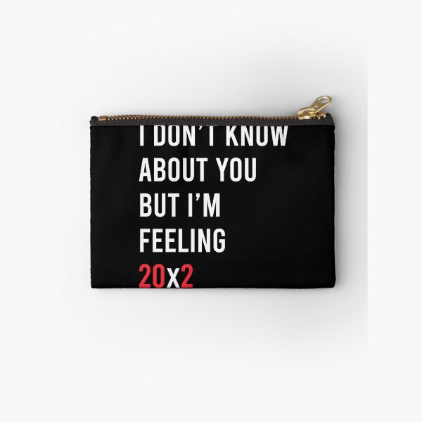 Item preview, I don't know about you but i'm feeling 20x2 40th birthday  designed and sold by mariazin.