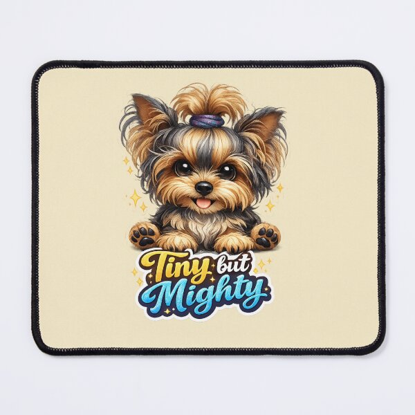 Item preview,  Tiny but Mighty Yorkie | Cute Yorkshire Terrier Dog Lover  designed and sold by Yorkie Magic Studio .