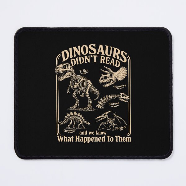 Item preview, Dinosaurs Did Not Read And We Know What Happened To Them designed and sold by KarimSoCute.