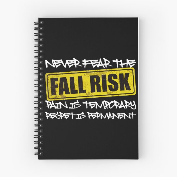 Item preview, NEVER FEAR THE FALL RISK PAIN IS TEMPORARY REGRET IS PERMANENT - Motivational Quote designed and sold by XIOMOS.