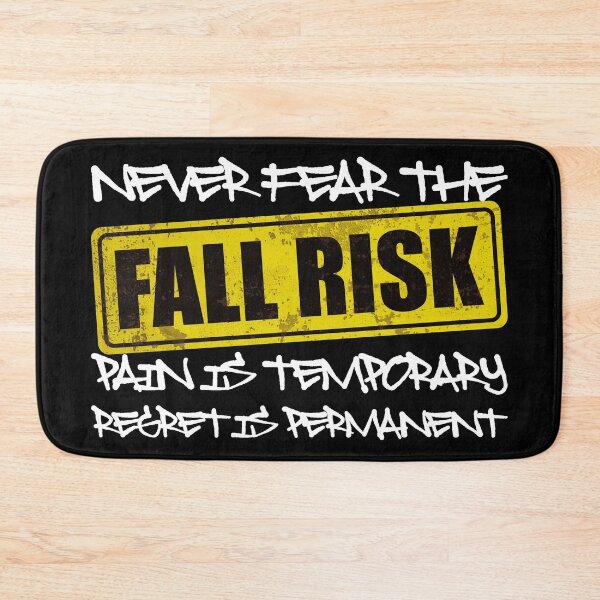Item preview, NEVER FEAR THE FALL RISK PAIN IS TEMPORARY REGRET IS PERMANENT - Motivational Quote designed and sold by XIOMOS.