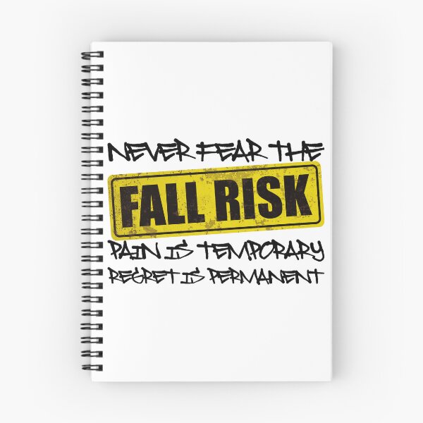 Item preview, NEVER FEAR THE FALL RISK PAIN IS TEMPORARY REGRET IS PERMANENT - Motivational Quote designed and sold by XIOMOS.