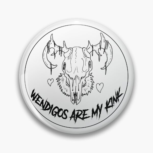 Item preview, Wendigos are my Kink designed and sold by LetZoeSpoilYou.