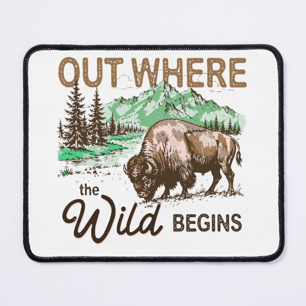 Item preview, Out Here The Wild Begins designed and sold by wesdesignshop.