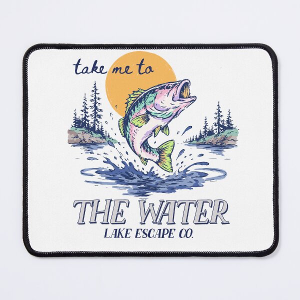 Item preview, Take Me To The Water Lake Escape designed and sold by wesdesignshop.