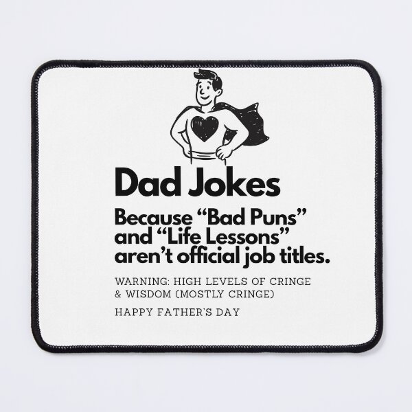 Item preview, Dad Jokes Because “Bad Puns” and “Life Lessons” aren’t official job titles. T-shirt Father's Day designed and sold by Lopez-Design.